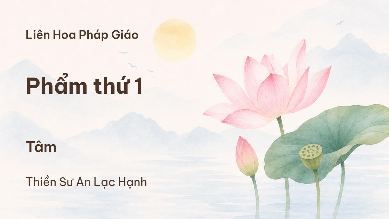 Phẩm thứ 1 - Tâm